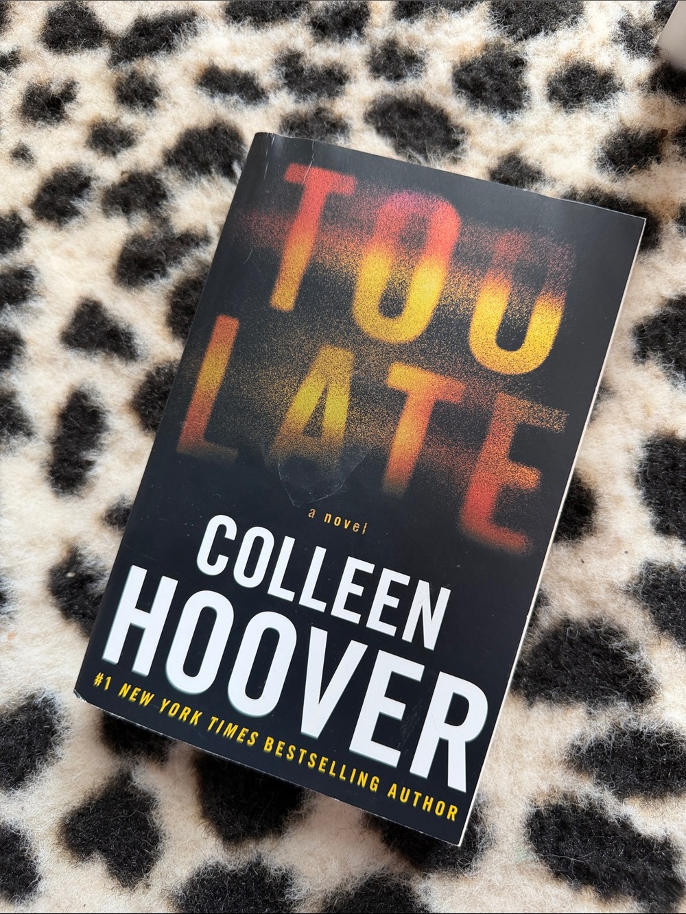 Too Late by Colleen Hoover - Black Paperback with Yellow & Red Accent